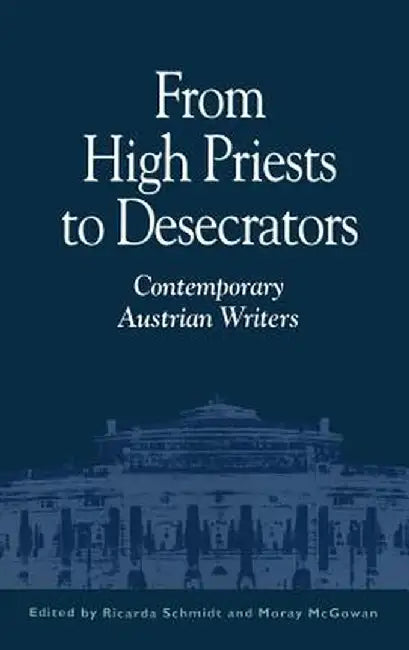 From High Priests to Desecrators by Ricarda Schmidt