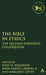 Bible in Ethics: The Second Sheffield Colloquium by John W. Rogerson