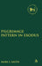 Pilgrimage Pattern in Exodus by Mark S. Smith