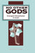 No Other Gods by Robert Karl Gnuse