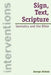 Sign, Text, Scripture by George Aichele