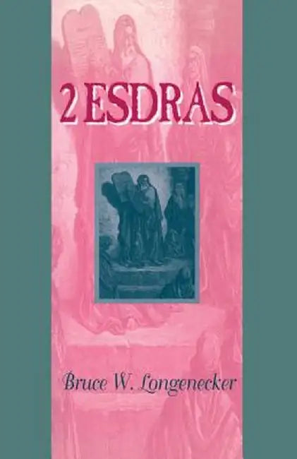 2 Esdras by Bruce Longenecker