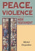 Peace, Violence and the New Testament by Michell Desjardins