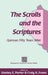 The Scrolls and the Scriptures by Stanley E. Porter