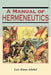 A Manual of Hermeneutics by Luis Alonso Schokel