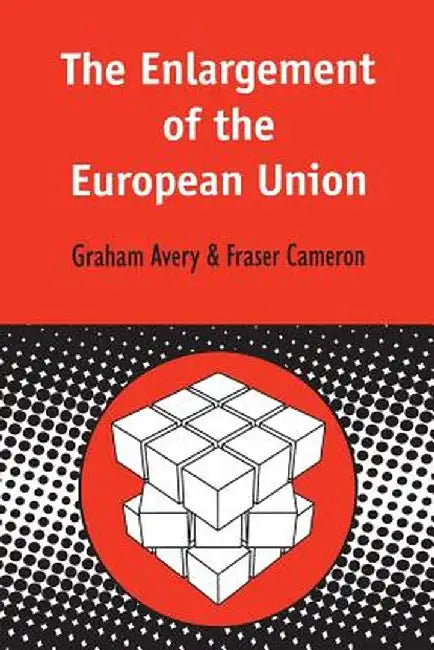 Enlargement of the European Union by Graham Avery
