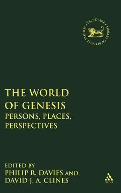 World of Genesis: Persons, Places, Perspectives by Philip R. Davies