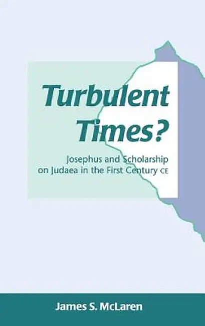 Turbulent Times? by James S. McLaren