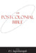 Postcolonial Bible by R. S. Sugirtharajah