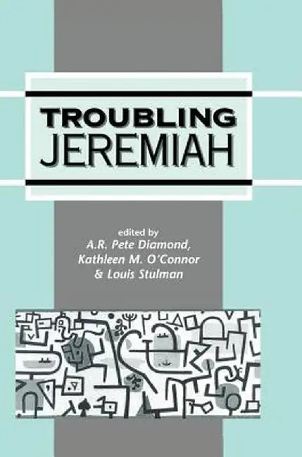 Troubling Jeremiah by A. R. Pete Diamond
