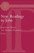 New Readings in John: Literary and Theological Perspectives. Essays from the Scandinavian Conference on the Fourth Gospel by Johannes Nissen