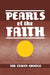 Pearls of the Faith: Or Islam's Rosary, Being Ninety-Nine Beautiful Manes of Allah With Comments in Verse From Various Oriental Sources by Edwin Arnold