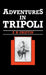 Adventures in Tripoli by Ernest H. Griffin