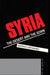 Syria: The Desert and the Sown by Gertrude Bell