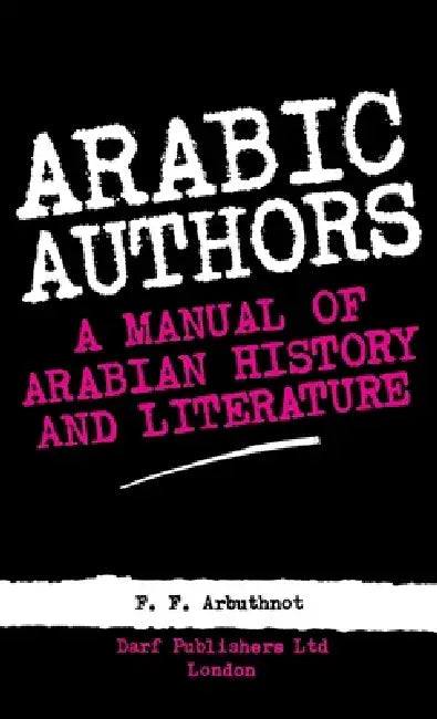 Arabic Authors by Forster Fitzgerald Arbuthnot
