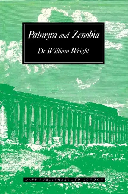 Palmyra and Zenobia by William Wright