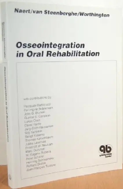Osseointegration in Oral Rehabilitation by Naert