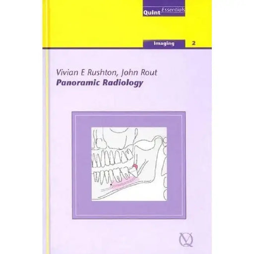 Panoramic Radiology: Imaging - 2 by Vivian E. Rushton