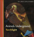 Animals Underground by Daniel Moignot