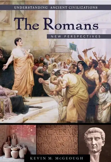 The Romans: New Perspectives by Kevin McGeough