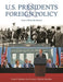U.S. Presidents and Foreign Policy: From 1789 to the Present by Carl Cavanagh Hodge