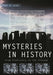 Mysteries in History: From Prehistory to the Present by Paul D. Aron