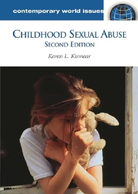 Childhood Sexual Abuse by Karen L. Kinnear