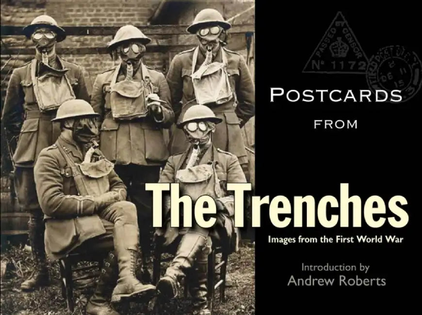 Postcards from the Trenches: Images from the First World War by Bodleian Library the