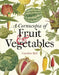 A Cornucopia of Fruit & Vegetables: Illustrations from an Eighteenth-Century Botanical Treasury by Caroline Ball