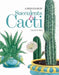 A Splendour of Succulents & Cacti by Caroline Ball