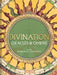 Divination, Oracles & Omens by Michelle Aroney