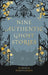 Nine Authentic Ghost Stories by Kirsty Logan