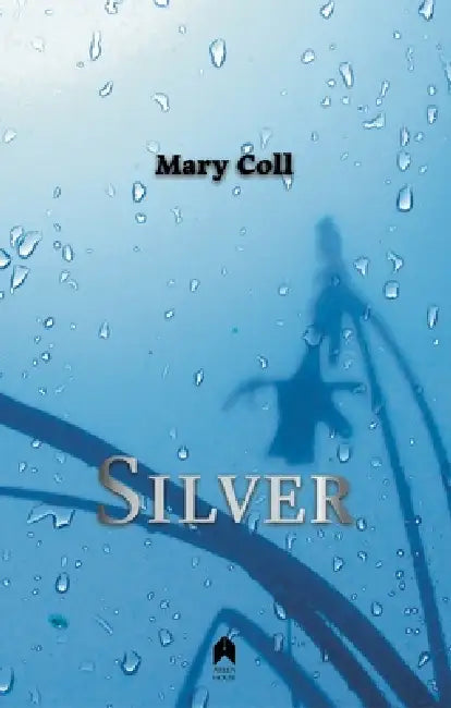 Silver by Mary Coll