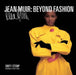 Jean Muir: Beyond Fashion by Sinty Stemp