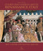 Courts and Courtly Arts in Renaissance Italy: Arts and Politics 1395-1530 by Marco Folin