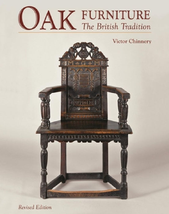 Oak Furniture - The British Tradition by Victor Chinnery