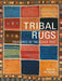 Tribal Rugs: Treasures of the Black Tent by Brian MacDonald
