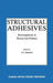 Structural Adhesives: Developments in Resins and Primers by Anthony J. Kinloch