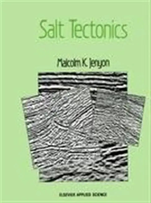 Salt Tectonics by M. K. Jenyon
