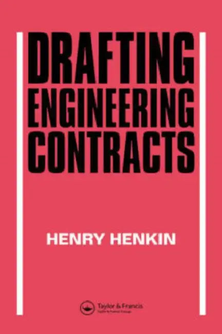 Drafting Engineering Contracts by H. Henkin