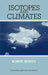 Isotopes and Climates by R. Bowen