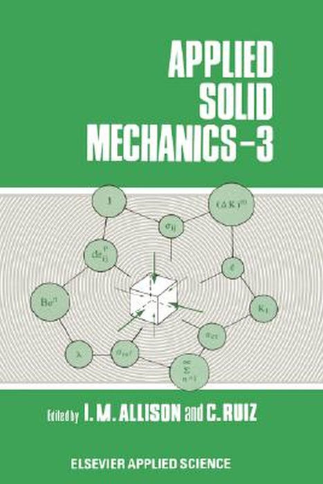 Applied Solid Mechanics: 3rd Conference by I. M. Allison