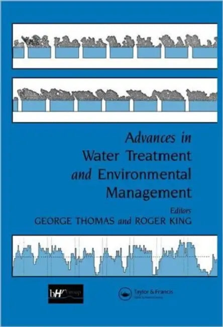 Advances in Water Treatment and Environmental Management by G. Thomas