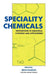Speciality Chemicals: Innovations in Industrial Synthesis and Applications by B. Pearson