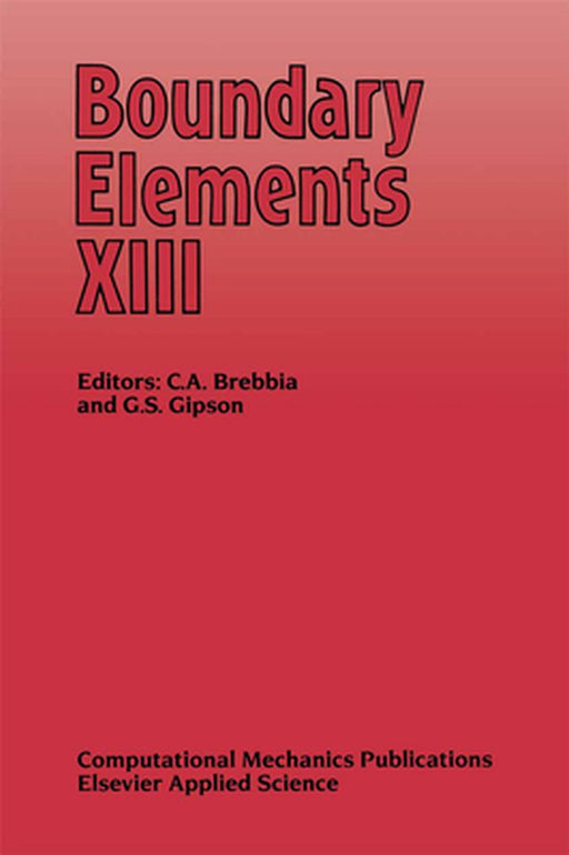 Boundary Elements XIII by C. A. Brebbia