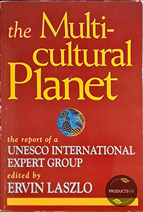 The Multicultural Planet: The Report of a Unesco International Expert Group