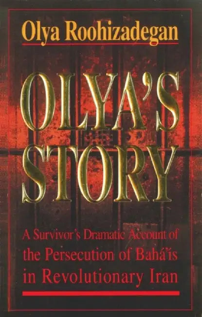Olya's Story by Olya Roohizadegan