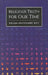 Religious Truth For Our Time by W. Montgomery Watt