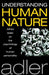 Understanding Human Nature by Alfred Adler