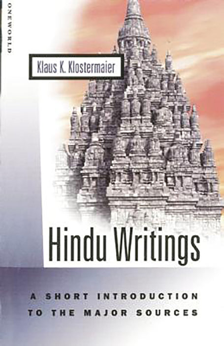 Hindu Writings: A Short Introduction to the Major Sources